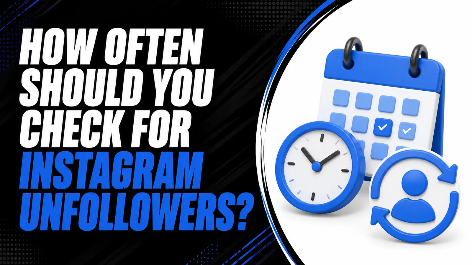 How often to check for Instagram unfollowers
